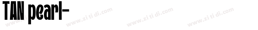 TAN pearl字体转换